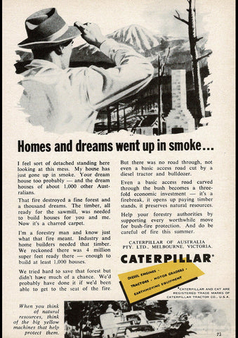 1957 CATERPILLAR HOMES AND DREAMS WENT UP IN SMOKE AUSSIE REPRO AD ART PRINT POSTER