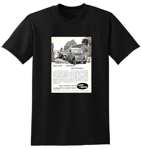 1957 LAND ROVER 4WD SERIES 1 ANY LOAD - ANYWHERE - ANY WEATHER AUSSIE AD TSHIRT