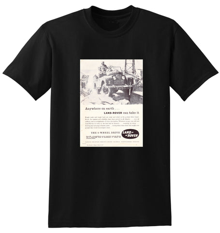 1957 LAND ROVER 4WD SERIES 1 ANYWHERE ON EARTH CAN TAKE AUSSIE AD TSHIRT