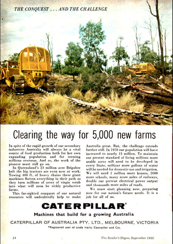 1960 CATERPILLAR CLEARING THE WAY FOR 5000 NEW FARMS AUSSIE AD ART PRINT POSTER