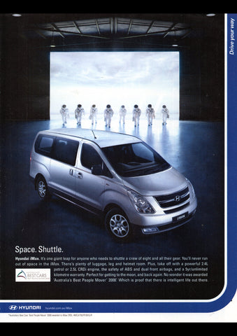 2010 HYUNDAI IMAX 2.4 LTR PETROL OR 2.5 CRDI VAN AUSSIE AD ART PRINT POSTER